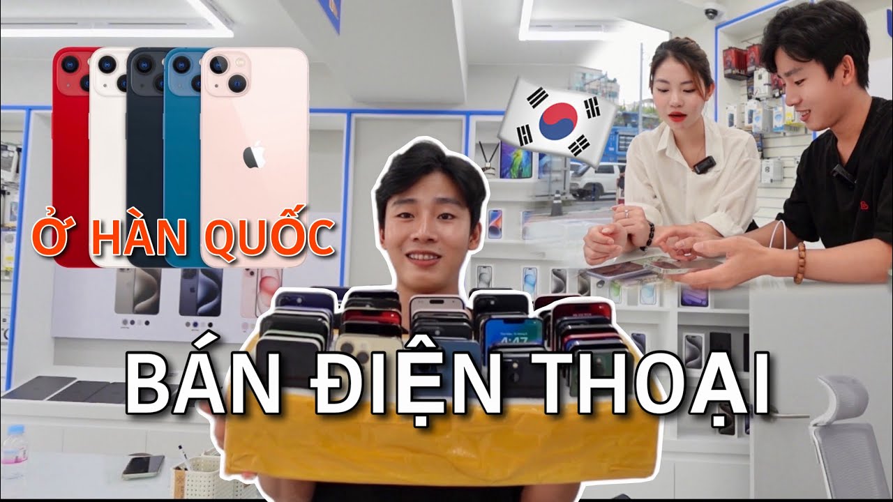 MỘT NGÀY VỪA BÁN ĐIỆN THOẠI Ở HÀN QUỐC VỪA HỌC TIẾNG HÀN ?